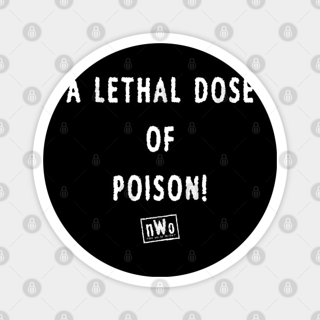 new newwww new World order A Lethal Dose of Poison Magnet by projectwilson